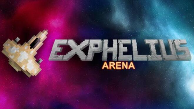 Exphelius Arena Free Download