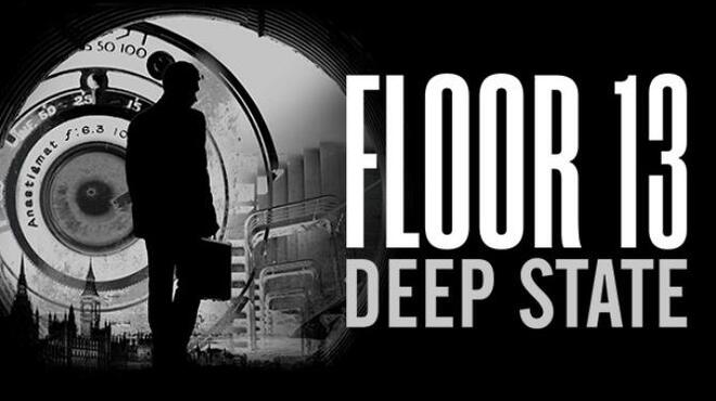 Floor 13 Deep State Free Download