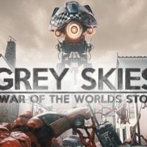 Grey Skies: A War of the Worlds Story