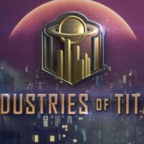 Industries of Titan Live Work Die Repeat