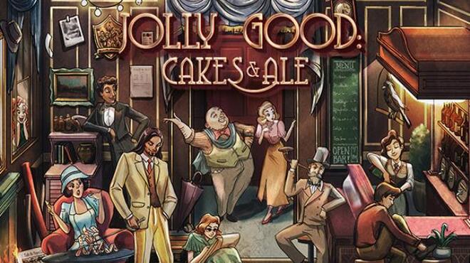 Jolly Good: Cakes and Ale Free Download