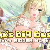Max’s Big Bust 2 – Max’s Bigger Bust v30.11.2021