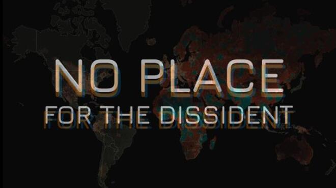 No Place for the Dissident Free Download