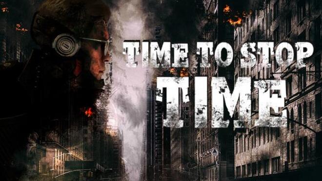Time To Stop Time Free Download