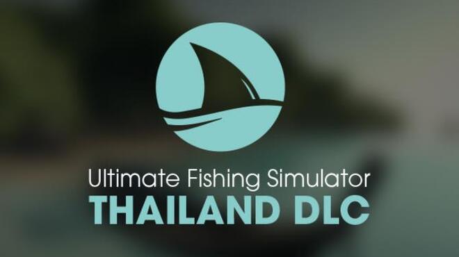 Ultimate Fishing Simulator Thailand Free Download