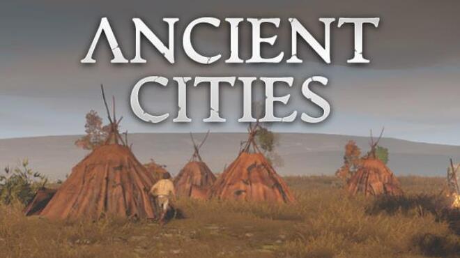 Ancient Cities Free Download