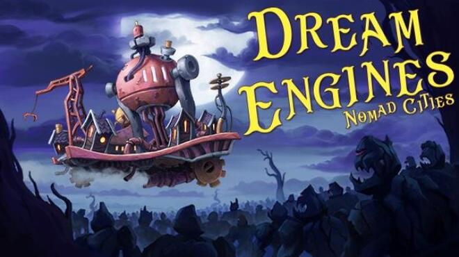 Dream Engines: Nomad Cities v0.10.446