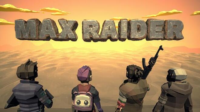 Max Raider Free Download