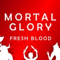 Mortal Glory Fresh Blood-SiMPLEX