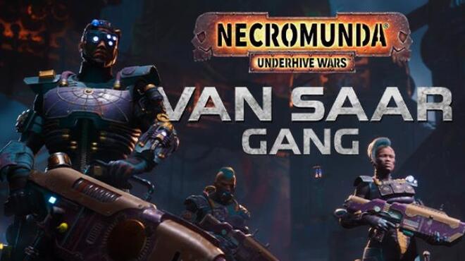 Necromunda Underhive Wars Van Saar Gang-CODEX