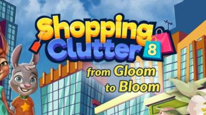 Shopping Clutter 8 from Gloom to Bloom RAZOR  - 4