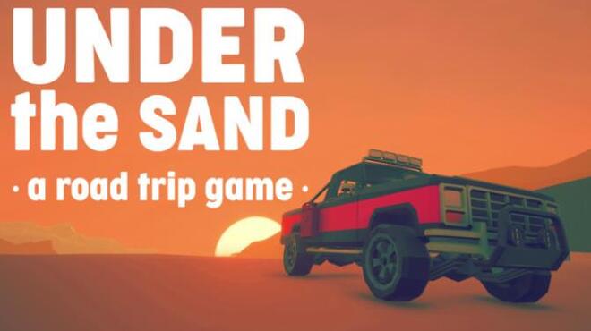 Under The Sand A Road Trip Game Free Download