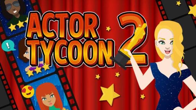 Actor Tycoon 2 Free Download