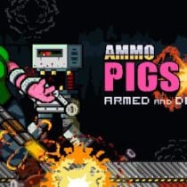 Ammo Pigs: Armed and Delicious