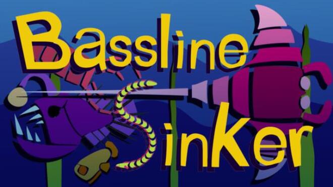 Bassline Sinker Free Download