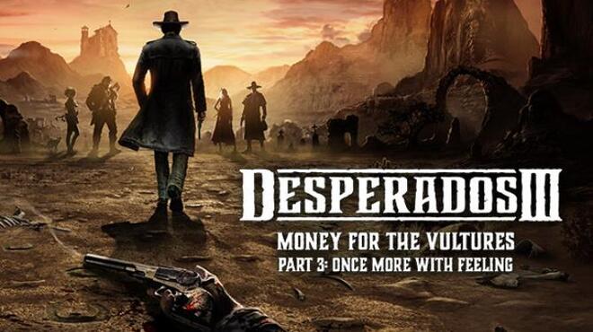 Desperados III Money for the Vultures Update v1 5 8 Free Download