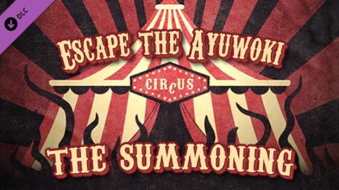 Escape the Ayuwoki The Summoning Free Download