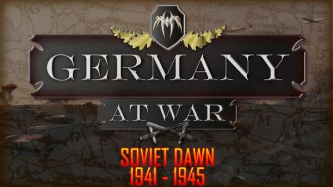 Germany at War Soviet Dawn Free Download