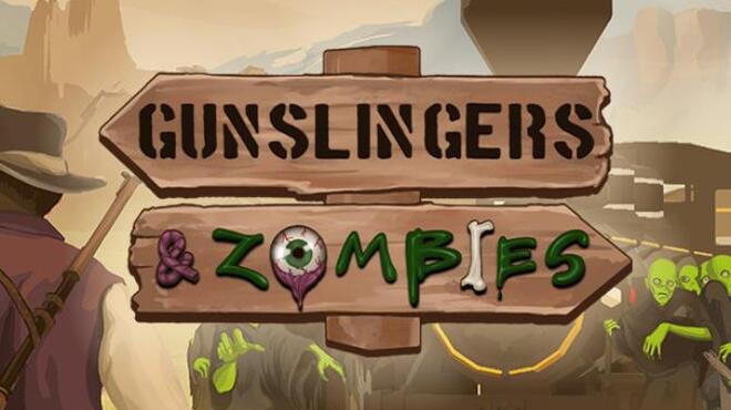 Gunslingers & Zombies Free Download