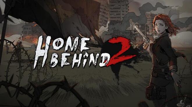 Home Behind 2 Free Download