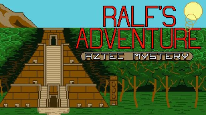 Ralf's Adventure: Aztec Mystery Free Download