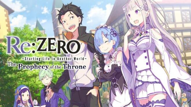 Re ZERO Starting Life in Another World The Prophecy of the Throne Free Download
