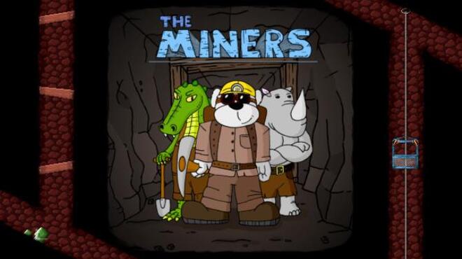 The Miners Free Download