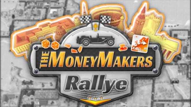 The MoneyMakers Rallye Free Download