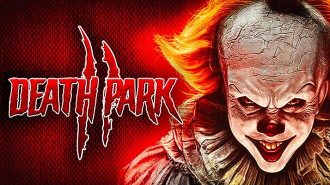 Death Park 2 Free Download