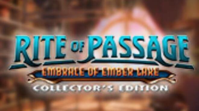 Rite of Passage Embrace of Ember Lake Collectors Edition Free Download