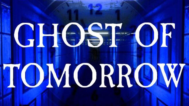 Ghost Of Tomorrow Chapter 1 Free Download