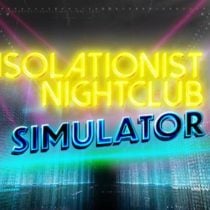 Isolationist Nightclub Simulator-DARKSiDERS