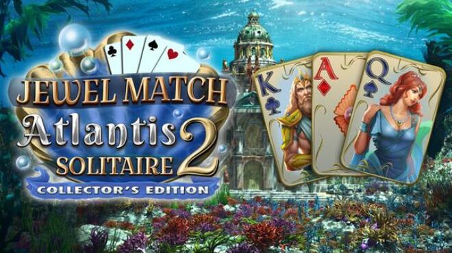Jewel Match Atlantis Solitaire 2 Collectors Edition Free Download