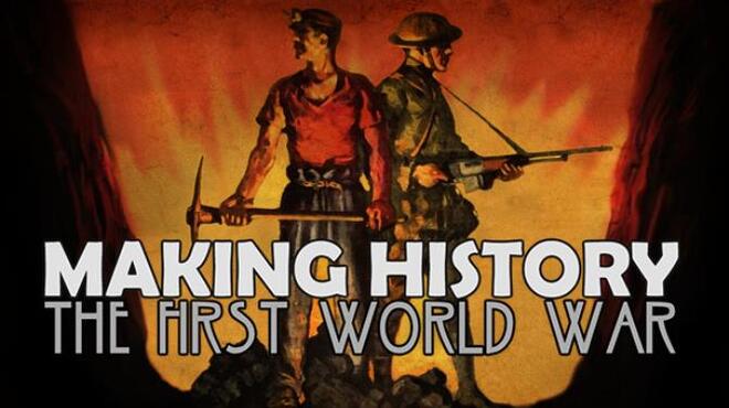 Making History The First World War-SKIDROW