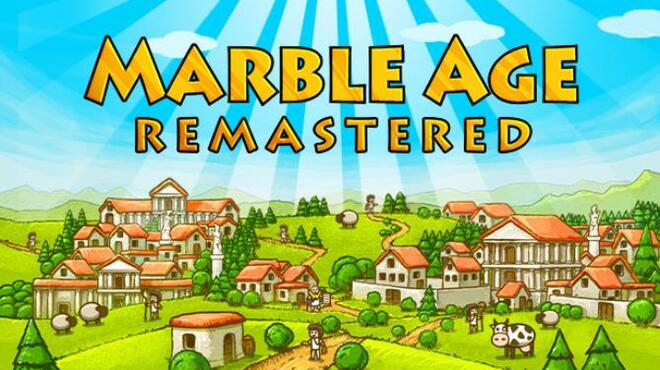 Marble Age Remastered-Unleashed