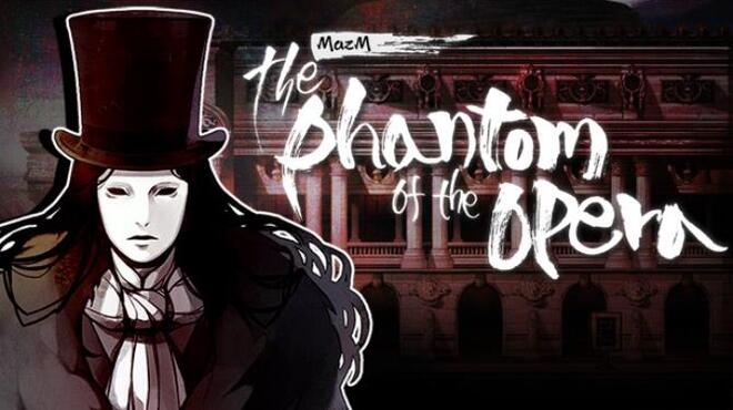 MazM The Phantom of the Opera Free Download