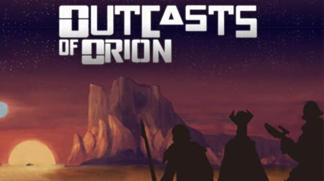 Outcasts of Orion Free Download