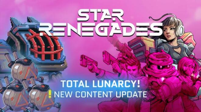 Star Renegades Total Lunarcy PROPER Free Download