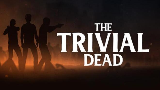 The Trivial Dead Free Download