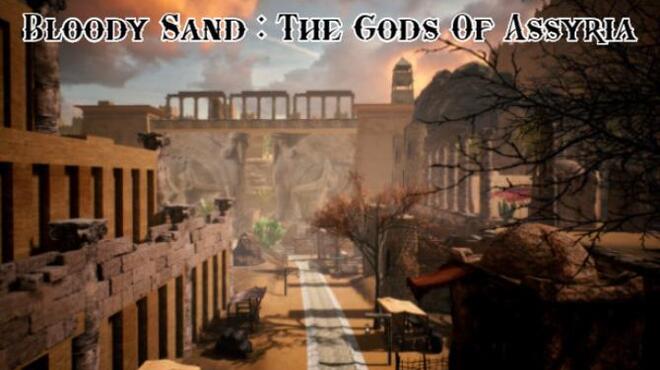 Bloody Sand The Gods of Assyria Free Download