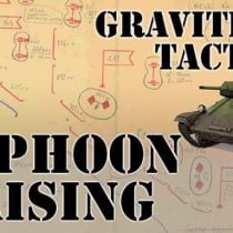 Graviteam Tactics Typhoon Rising-SKIDROW