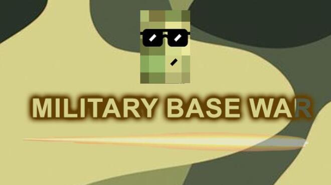 Military Base War Free Download