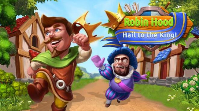 Robin Hood Hail to the King Free Download