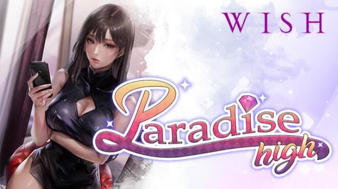WISH Paradise High Free Download