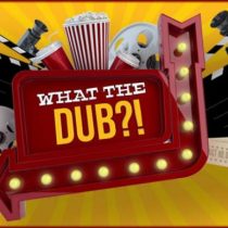 What The Dub?! v1.5.0.2