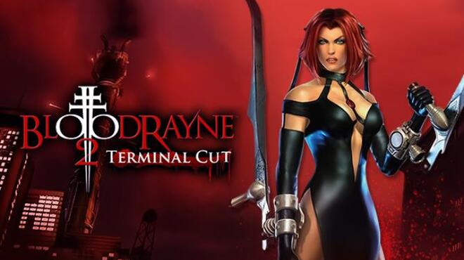 BloodRayne 2 Terminal Cut Ultimate Free Download