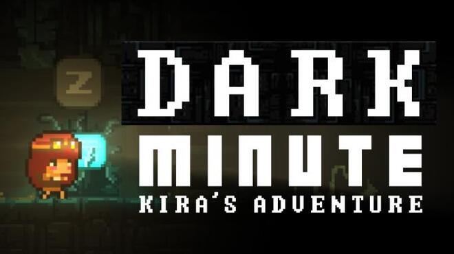 DARK MINUTE: Kira’s Adventure