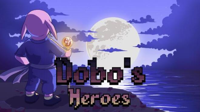 Dobo's Heroes Free Download