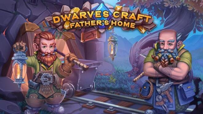 Dwarves Craft Fathers Home Free Download