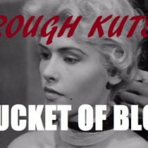 ROUGH KUTS A Bucket Of Blood-DARKSiDERS